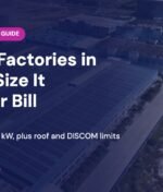 Solar for Factories in Gujarat: How Much Capacity Does Your Electricity Bill Need?
